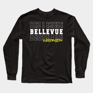 Bellevue city Washington Bellevue WA Long Sleeve T-Shirt